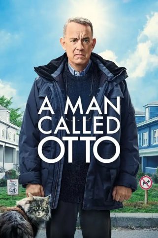 A Man Called Otto (2022) – مردی به نام اوتو (2022) - بهترین فیلم نمایش خانگی