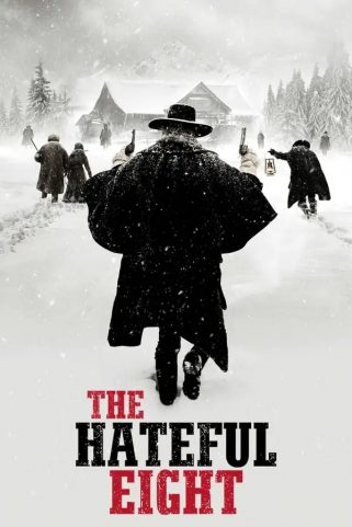 The Hateful Eight (2015)- هشت نفرت انگیز (2015) - بهترین فیلم نمایش خانگی