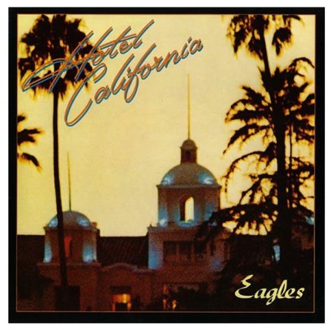 ایگلز – هتل کالیفرنیا - پرفروش ترین آلبوم موسیقی جهان